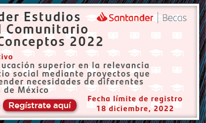 Becas Santander Estudios | Servicio Social Comunitario Herramientas y Conceptos 2022 (Registro)